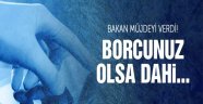 Bakandan Vatandaşlara Müjde!