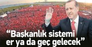 Başkanlık Sistemi Yeniden Masada