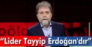 Ahmet Hakan'dan Lider Çıkışı