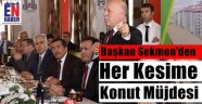Başkan Sekmen'den Konut Müjdesi