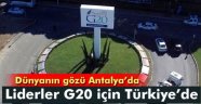 Liderler G20 Zirvesi İçin Türkiye’de