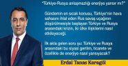 Rusya Krizi Enerjiye Yansır mı?