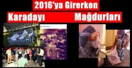 2016'ya Girerken Karadayı Mağdurları