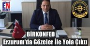 BİRKONFED Erzurum Şubesi Kuruldu