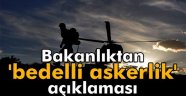 Bedelli Askerlik Ne Zaman Olacak?