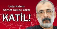 Kekeç'den Katil ve Yandaşlara Gönderme