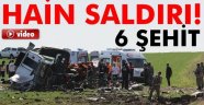 Diyarbakır'da Kahpe Pusu, 6 Şehit!