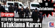 FETÖ/PDY Operasyonunda 11 Tutuklama!
