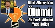 Kalp Krizi Geçiren Albayrak, Vefat Etti!