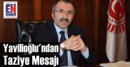 Cengiz Yavilioğlu'ndan Taziye Mesajı