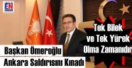 Başkan Ömeroğlu Ankara Saldırısını Lanetledi