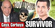 Çaya Çorbaya Survivor!