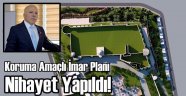 Erzurum Koruma Amaçlı İmar Planını Tamamladı