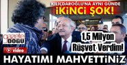 Kılıcdaroğlu'na 1,5 Milyonluk Rüşvet Şoku!