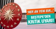 Beştepe'den Kritik Açıklama! Meydanları Terk Etmeyin!
