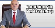 Başkan Sekmen'den Mevlid Kandili Mesajı