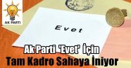 AK Parti'de Referandum Çalışmaları Başladı