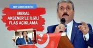 BBP Lideri Destici'den Şok Açıklama!