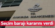 Seçim Barajı Kararı Açıklandı