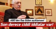 ABD'den Şaşırtan Gülen Açıklaması