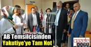 AB Temsilcisinden Yakutiye'ye Tam Not