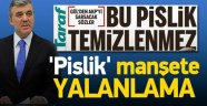 Abdullah Gül'den Sert Yanıt