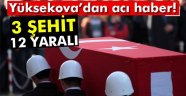 Acı Haber Hakkari'den Geldi