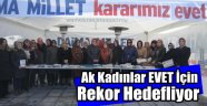 AK Kadınlar Evet İçin Tam Kadro Sahada