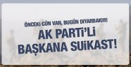 Ak Parti İlçe Başkanına Silahlı Saldırı!