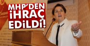 Akşener'e MHP'den İhraç Şoku!