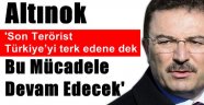 Altınok, Erzurum'da Konuştu