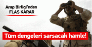 Arap Birliği Ordusu Geliyor