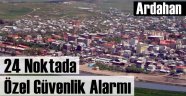 Ardahan'da Özel Güvenlik Bölgesi Alarmı
