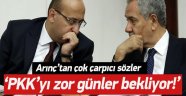 Arınç'tan Net Çıkış