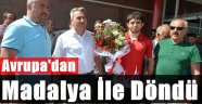 Avrupa Oyunlarından Madalya İle Döndü