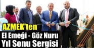AZMEK'ten El Emeği Yıl Sonu Sergisi