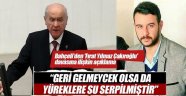 Bahçeli'den Çakıroğlu Açıklaması