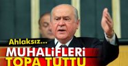 Bahçeli'den Muhaliflere Çok Sert Mesaj!