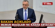 Bakan Ağbal'dan Memur Zammı Açıklaması