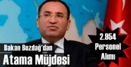 Bakan Bozdağ'dan Atama Müjdesi