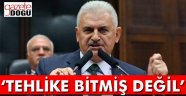Başbakan Yıldırım Uyardı!
