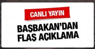 Başbakan Yıldırım'dan Son Dakika Açıklaması!