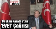 Başkan Karataş'dan 'EVET' Çağrısı