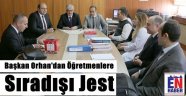 Başkan Orhan'dan Özel Uygulama