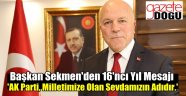 Başkan Sekmen'den 16'ncı Yıl Mesajı