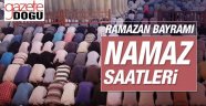 Bayram Namaz Vakitleri Açıklandı