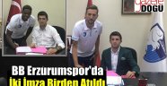 BB Erzurumspor Transfere Devam Ediyor