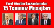 Belediye Başkanlarından 15 Temmuz Mesajı