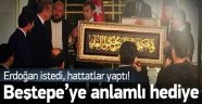 Beştepe'ye Anlamlı Hediye