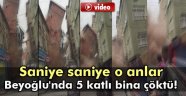 Bina Saniyeler İçerisinde Çöktü